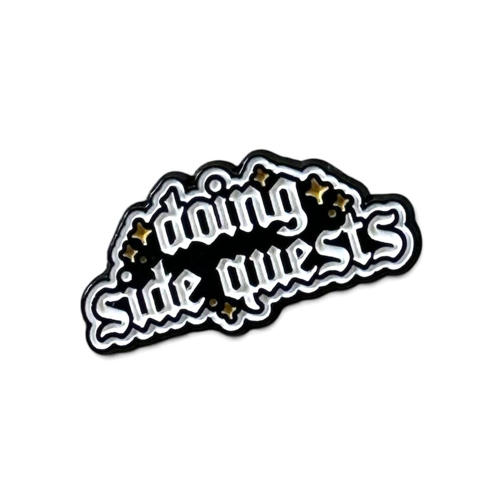 Doing Side Quests Enamel Pin Cute Funny Adventure Gamer Pin